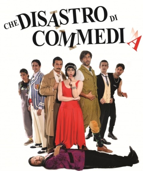 che disastro di commedia